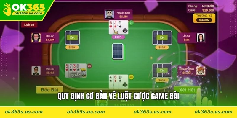 Quy định cơ bản về luật cược game bài